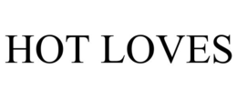 HOT LOVES trademark