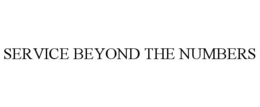 SERVICE BEYOND THE NUMBERS trademark