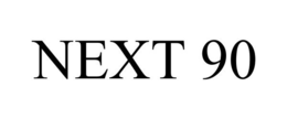 NEXT 90 trademark