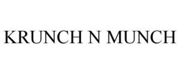 KRUNCH N MUNCH trademark