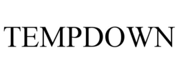 TEMPDOWN trademark