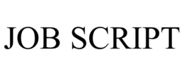 JOB SCRIPT trademark