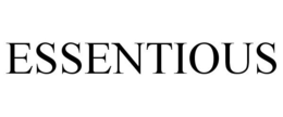 ESSENTIOUS trademark