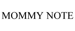 MOMMY NOTE trademark