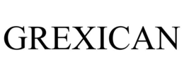 GREXICAN trademark