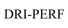 DRI-PERF trademark