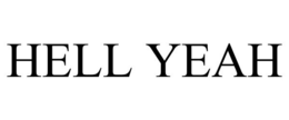 HELL YEAH trademark