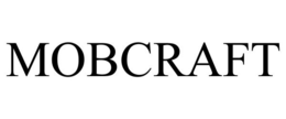 MOBCRAFT trademark