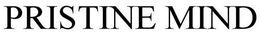 PRISTINE MIND trademark