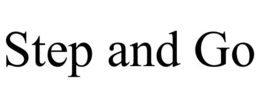 STEP AND GO trademark