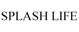 SPLASH LIFE trademark