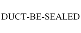 DUCT-BE-SEALED trademark