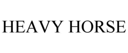 HEAVY HORSE trademark