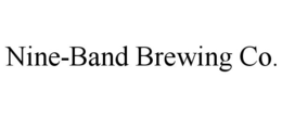 NINE-BAND BREWING CO. trademark