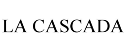 LA CASCADA trademark