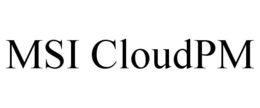 MSI CLOUDPM trademark