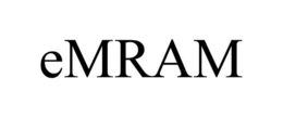 EMRAM trademark