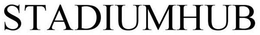 STADIUMHUB trademark