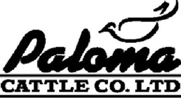 PALOMA CATTLE CO. LTD trademark