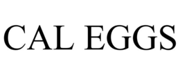 CAL EGGS trademark