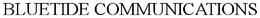 BLUETIDE COMMUNICATIONS trademark