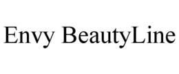 ENVY BEAUTYLINE trademark
