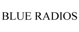 BLUE RADIOS trademark