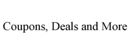 COUPONS, DEALS AND MORE trademark