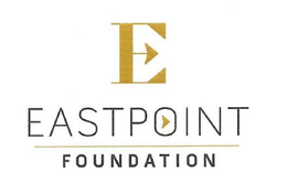 E EASTPOINT FOUNDATION trademark