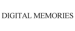 DIGITAL MEMORIES trademark