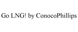 GO LNG! BY CONOCOPHILLIPS trademark