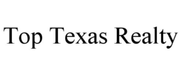 TOP TEXAS REALTY trademark