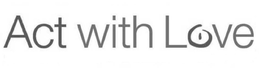 ACT WITH LOVE trademark