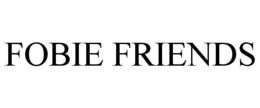 FOBIE FRIENDS trademark