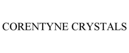 CORENTYNE CRYSTALS trademark