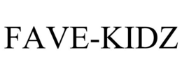 FAVE-KIDZ trademark