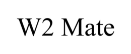 W2 MATE trademark