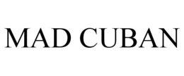MAD CUBAN trademark