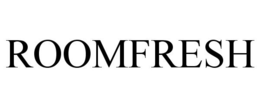 ROOMFRESH trademark