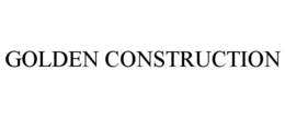 GOLDEN CONSTRUCTION trademark
