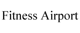 FITNESS AIRPORT trademark