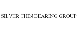 SILVER THIN BEARING GROUP trademark