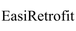 EASIRETROFIT trademark