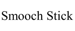 SMOOCH STICK trademark