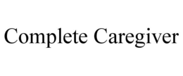 COMPLETE CAREGIVER trademark
