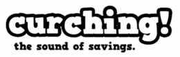 CURCHING! THE SOUND OF SAVINGS. trademark