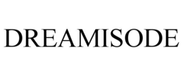 DREAMISODE trademark