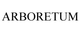ARBORETUM trademark