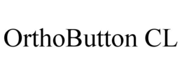 ORTHOBUTTON CL trademark