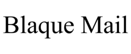 BLAQUE MAIL trademark